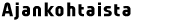 Ajankohtaista
